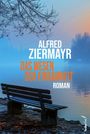 Titel: „Alfred Ziermayr, Das Wesen der Einsamkeit, Roman“. Eine Bank am nebligen Seeufer, kahle Äste im Hintergrund.