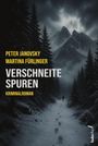 Titel: "VERSCHNEITE SPUREN". Autoren: Peter Janovsky, Martina Fürlinger. Landschaft: Winterwaldweg, Berge im Hintergrund.