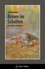 Bodo Kaltenboeck: Armee im Schatten, Buch
