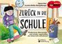 Sigrun Eder: Zurück in die Schule - Hindernisse überwinden und wieder regelmäßig am Unterricht teilnehmen, Buch