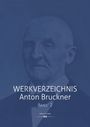 : Werkverzeichnis Anton Bruckner Bd. 2, Buch