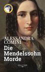 Alessandra Comini: Die Mendelssohn Morde, Buch