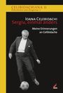 Ioana Celebidachi: Sergiu, einmal anders, Buch