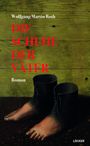 Wolfgang Martin Roth: Die Schuhe der Väter, Buch