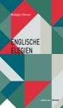 Rüdiger Görner: Englische Elegien, Buch