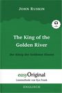 John Ruskin: The King of the Golden River / Der König des Goldenen Flusses (Buch + Audio-CD) - Lesemethode von Ilya Frank - Zweisprachige Ausgabe Englisch-Deutsch, Buch