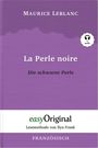 Maurice Leblanc: La Perle noire / Die schwarze Perle (Arsène Lupin Kollektion) (mit kostenlosem Audio-Download-Link), Buch