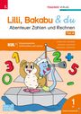 Christina Konrad: Lilli, Bakabu & du - Abenteuer Zahlen und Rechnen 1 (2 Bände), Buch