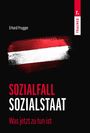Erhard Prugger: Sozialfall Sozialstaat, Buch