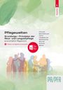 Katharina Pichler: Pflegewelten - Grundzüge und Prinzipien der Akut- und Langzeitpflege PA/PFA einschließlich Pflegetechnik, Buch