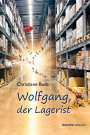 Christiane Buda: Wolfgang, der Lagerist, Buch