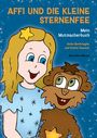 Anita Buchriegler: Affi und die kleine Sternenfee, Buch