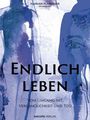: Endlich leben, Buch