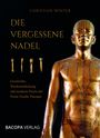 Text: "Christian Winter - Die vergessene Nadel - Geschichte, Wiederentdeckung und moderne Praxis der Pestle Needle Therapie". Rechts eine bronzene Figur mit Meridianlinien.