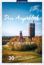 Stephan Bernau: KOMPASS Dein Augenblick Ruhrgebiet, Buch