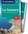 Michael Will: KOMPASS Wanderführer La Gomera, 75 Touren mit Extra-Tourenkarte, Buch