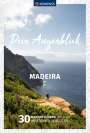 : KOMPASS Dein Augenblick Madeira, Buch