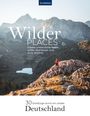 : KOMPASS Wilder Places - 30 Streifzüge durch ein wildes Deutschland, Buch