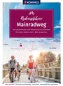 Walter Theil: KOMPASS Radreiseführer Mainradweg, Buch