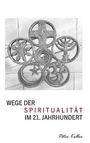 „WEGE DER SPIRITUALITÄT IM 21. JAHRHUNDERT“ ist der Titel. Skulptur mit fünf miteinander verbundenen religiösen Symbolen.