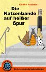 Käthe Recheis: Die Katzenbande auf heißer Spur, Buch