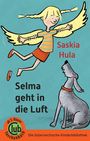 Saskia Hula: Selma geht in die Luft, Buch