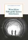 Julia Karban-Reithner: Wenn kleine Füße große Spuren hinterlassen, Buch