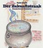Daniel Marlin: Der Zukunftstrank, Buch