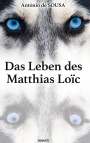 António de Sousa: Das Leben des Matthias Loïc, Buch