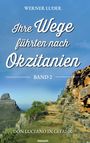 Werner Luder: Ihre Wege führten nach Okzitanien ¿ Band 2, Buch