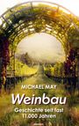 Michael May: Weinbau, Buch