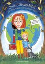 Sonja Maria Tegischer: Oma Strawaridis - die unglaublichste Oma der Welt, Buch