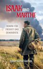 Rainer Bernd Kochan: Isaak und Marthe, Buch