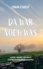 Erwin Caduff: Da war noch was, Buch