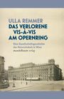 Ulla Remmer: Das Verlorene Vis-à-Vis am Opernring, Buch