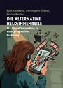 Christopher Glanzl: Die alternative Held:innenreise, Buch