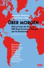 : Über Morgen, Buch