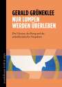 Gerald Grüneklee: Nur Lumpen werden überleben, Buch