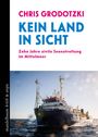 Chris Grodotzki: Kein Land in Sicht, Buch