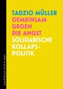Tadzio Müller: Gemeinsam gegen die Angst, Buch