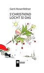 Gerti Rosenfellner: s'Christkind locht si oas, Buch