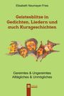 Buchtitel: "Geistesblitze in Gedichten, Liedern und auch Kurzgeschichten". Illustration mit bunten Gesichtern.