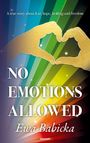Ewa Babicka: No Emotions Allowed, Buch