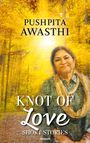 Pushpita Awasthi: Knot of Love, Buch