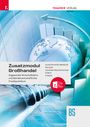 Barbara Hunger-Kirchberger: Zusatzmodul Großhandel - Angewandte Wirtschaftslehre und Betriebswirtschaftliches Projektpraktikum, Buch