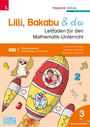 Titel: Lilli, Bakabu & du – Leitfaden für den Mathematik-Unterricht. Illustration mit Rakete, Eule und Zahlensymbolen.