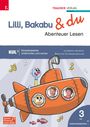 "Lilli, Bakabu & du. Abenteuer Lesen. KUL: Körperbasiertes Unterrichten und Lernen. Illustration: Ein U-Boot mit Figuren."