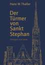 Hans W. Thaller: Der Türmer von Sankt Stephan, Buch