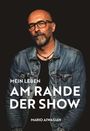 Mario Aiwasian: Mein Leben am Rande der Show, Buch