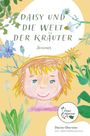 Désirée Oberreiter: Daisy und die Welt der Kräuter - Sommer, Buch